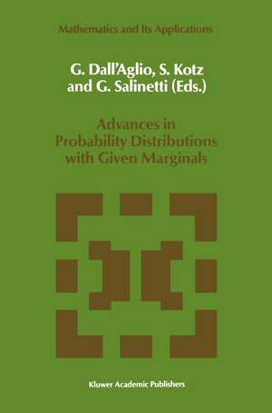 Advances in Probability Distributions with Given Marginals: Beyond the Copulas de G. Dall'aglio