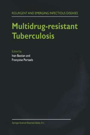 Multidrug-resistant Tuberculosis de I. Bastian