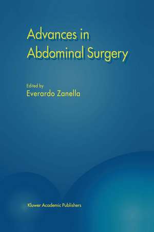 Advances in Abdominal Surgery de E. Zanella