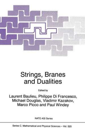 Strings, Branes and Dualities de L. Baulieu