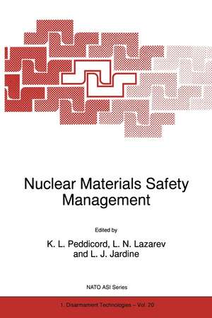 Nuclear Materials Safety Management de K. L. Peddicord