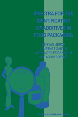 Spectra for the Identification of Additives in Food Packaging de Ben van Lierop