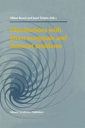 Distributions with given Marginals and Moment Problems de Viktor Benes