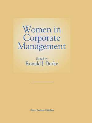 Women in Corporate Management de Ronald J. Burke