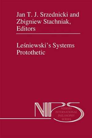 Leśniewski’s Systems Protothetic de Jan J.T. Srzednicki