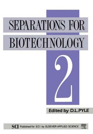 Separations for Biotechnology 2 de D. Leo Pyle