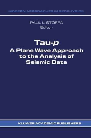 Tau-p: a plane wave approach to the analysis of seismic data de P.L Stoffa