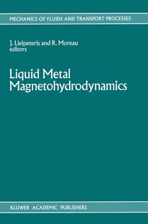 Liquid Metal Magnetohydrodynamics de J. J. Lielpeteris
