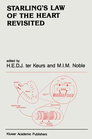 Starling’s Law of The Heart Revisited de Henk Keurs