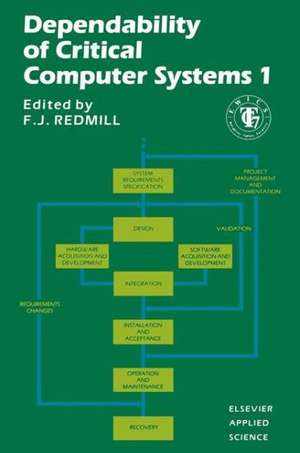 Dependability of Critical Computer Systems 1 de F. J. Redmill