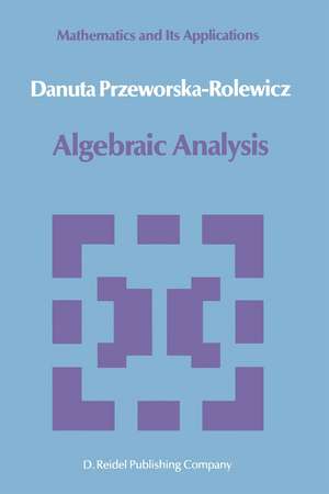 Algebraic Analysis de D. Przeworska-Rolewicz