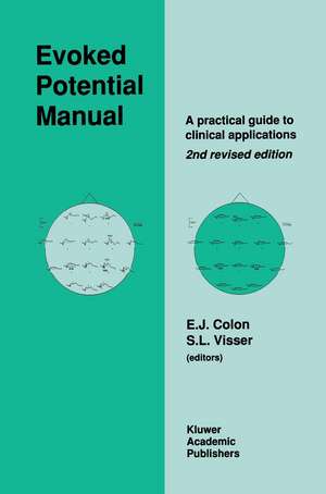 Evoked Potential Manual: A Practical Guide to Clinical Applications de E. Colon