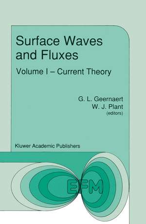 Surface Waves and Fluxes: Volume I — Current Theory de G.L. Geernaert