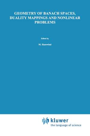 Geometry of Banach Spaces, Duality Mappings and Nonlinear Problems de I. Cioranescu