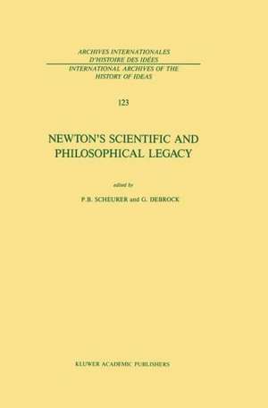 Newton’s Scientific and Philosophical Legacy de Paul B. Scheurer