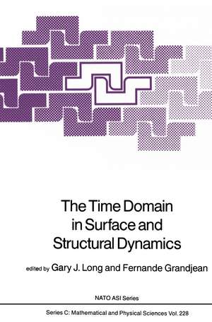 The Time Domain in Surface and Structural Dynamics de G.J Long