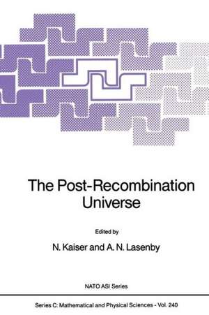 The Post-Recombination Universe de N. Kaiser