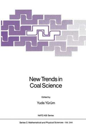 New Trends in Coal Science de Yuda Yürüm