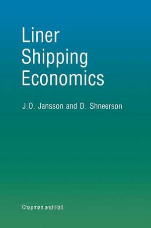 Liner Shipping Economics de Jan Jansson