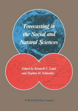 Forecasting in the Social and Natural Sciences de Kenneth C. Land