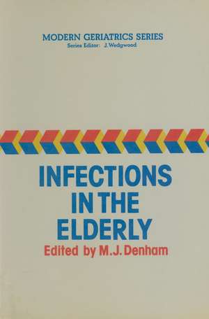 Infections in the Elderly de M.J. Denham