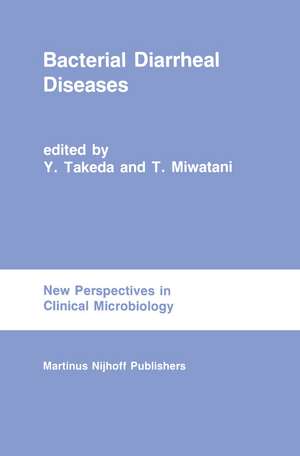 Bacterial Diarrheal Diseases de Y. Takeda