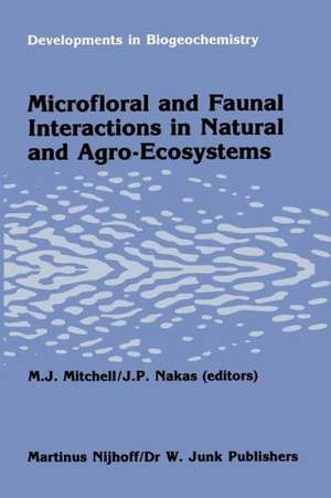 Microfloral and faunal interactions in natural and agro-ecosystems de M.J. Mitchell