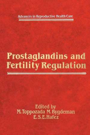 Prostaglandins and Fertility Regulation de M. Toppozada