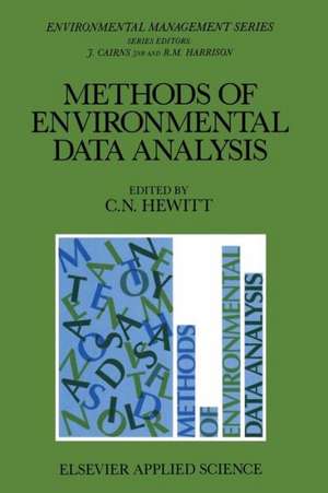 Methods of Environmental Data Analysis de C. N. Hewitt