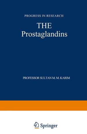 The Prostaglandins: Progress in Research de Sultan M.M. Karim