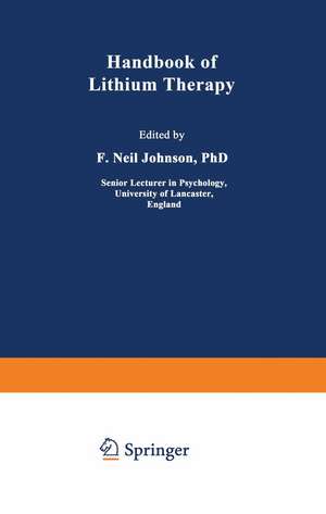 Handbook of Lithium Therapy de FN JOHNSON