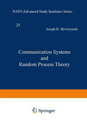 Communication Systems and Random Process Theory de J.K. Skwirzynski