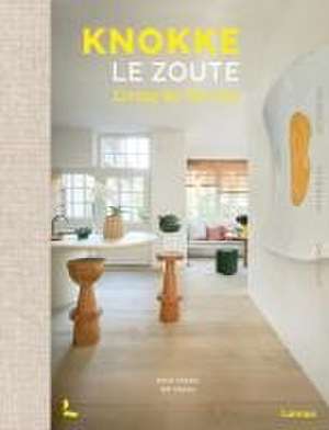 Knokke Le Zoute Interiors de Maya Toebat