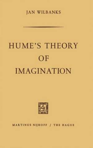 Hume’s Theory of Imagination de Jan Wilbanks