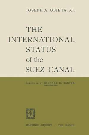 The International Status of the Suez Canal de Joseph A. Obieta