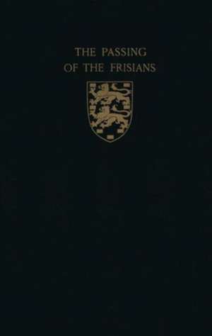 The Passing of the Frisians: Anthropography of Terpia de D.J.H. Nyèssen