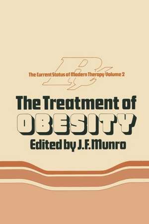 The Treatment of Obesity de J.F. Munro