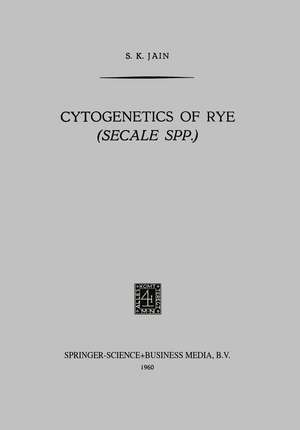 Cytogenetics of Rye (Secale Spp.) de S. K. Jain