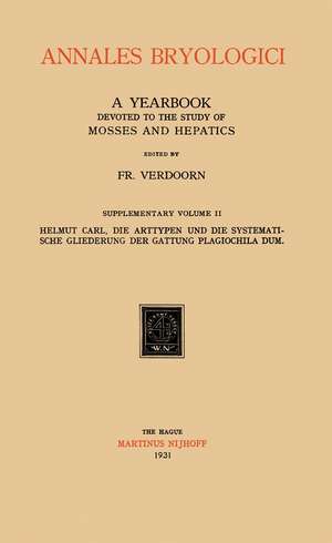 Annales Bryologici: A Yearbook Devoted to the Study of Mosses and Hepatics de Fr. Verdoorn