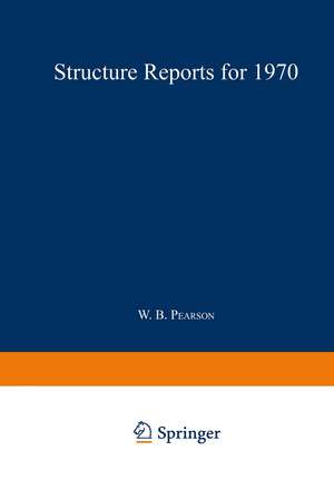 Structure Reports for 1970 de W. B. Pearson