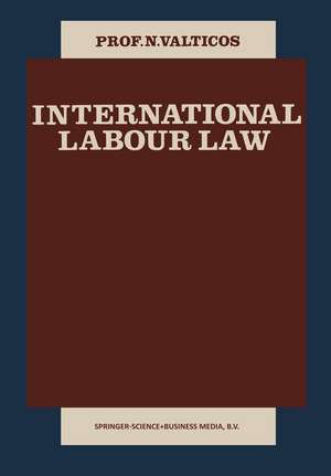 International Labour Law de N. Valticos