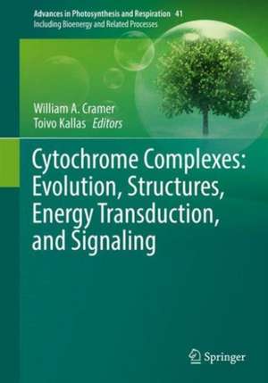 Cytochrome Complexes: Evolution, Structures, Energy Transduction, and Signaling de William A. Cramer