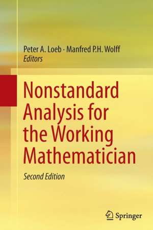 Nonstandard Analysis for the Working Mathematician de Peter A. Loeb