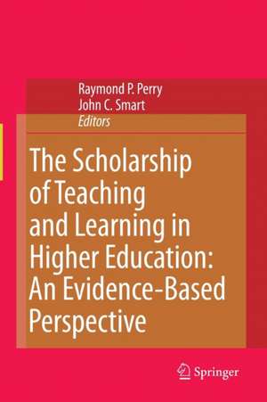 The Scholarship of Teaching and Learning in Higher Education: An Evidence-Based Perspective de Raymond P. Perry