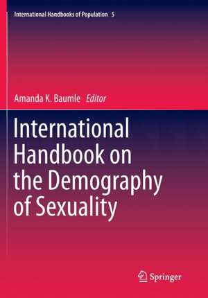 International Handbook on the Demography of Sexuality de Amanda K. Baumle