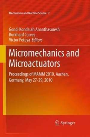 Micromechanics and Microactuators de Gondi Kondaiah Ananthasuresh