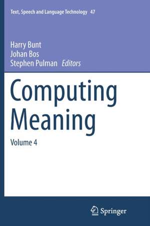 Computing Meaning: Volume 4 de Harry Bunt