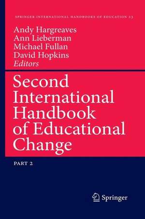 Second International Handbook of Educational Change de Andy Hargreaves