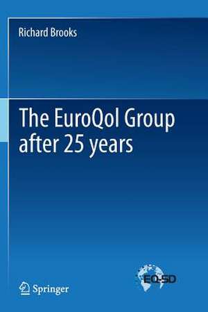 The EuroQol Group after 25 years de Richard Brooks