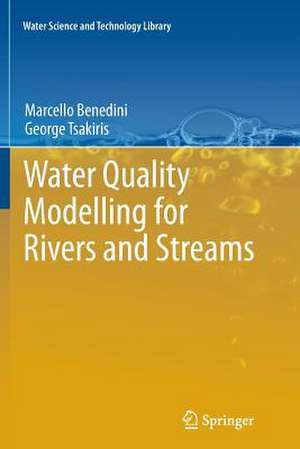 Water Quality Modelling for Rivers and Streams de Marcello Benedini